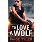 To Love a Wolf - Paperback