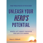 The Theatrics of Success: Unleash Your Hero's Potential - Hardcover