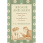 Reggie and Joan: The Misadventures of Reggie Pepper & The Sporting Life of Joan Romney - Paperback