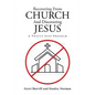 Recovering From Church And Discovering Jesus: A Twelve Step Program - Paperback