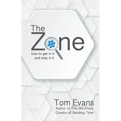 The Zone: How to Get in It and Stay in It - Paperback