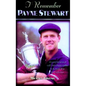 I Remember Payne Stewart: Personal Memories of Golf's Most Dapper Champion by the People Who Knew Him Best - Hardcover