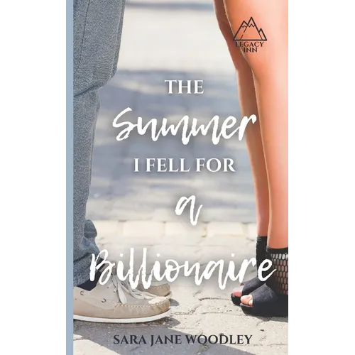 The Summer I Fell for a Billionaire: A Sweet, Funny Summer Romance - Paperback