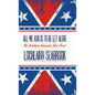 All We Ask is to be Let Alone: The Southern Secession Fact Book - Hardcover