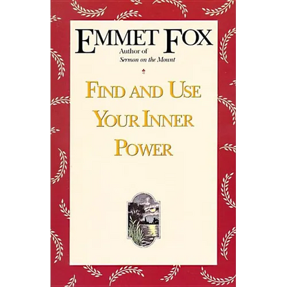 Find and Use Your Inner Power - Paperback