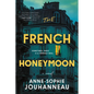 The French Honeymoon - Paperback