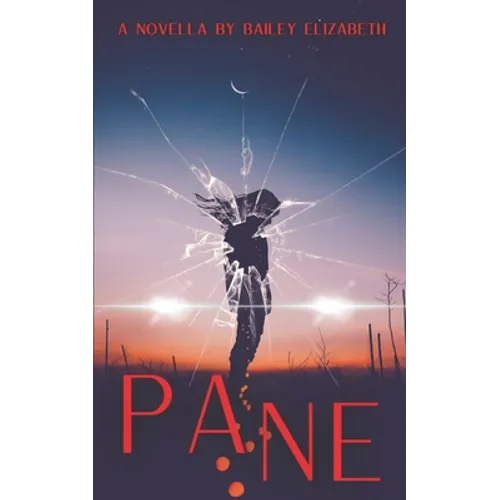 Pane: A Horror Novella - Paperback