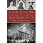Legends & Lore of New Brunswick - Paperback