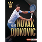 Meet Novak Djokovic: Tennis Superstar - Paperback