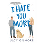 I Hate You More - Paperback