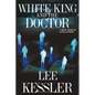 White King and the Doctor - Paperback
