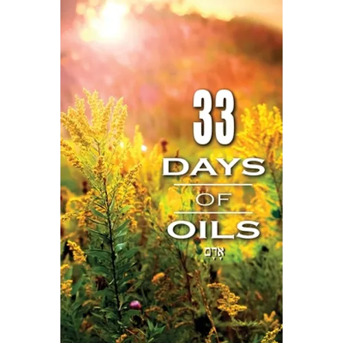 33 Days of Oils - Paperback