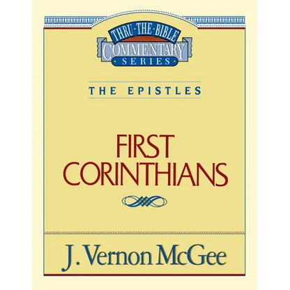 Thru the Bible Vol. 44: The Epistles (1 Corinthians): 44 - Paperback