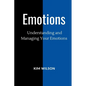 Emotions: Understanding and Managing your Emotions - Paperback