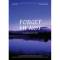 Forget Me Not - Losing My Partner To Alzheimers Dementia - Novel About Love Lost - Paperback