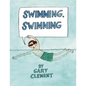 Swimming, Swimming - Hardcover