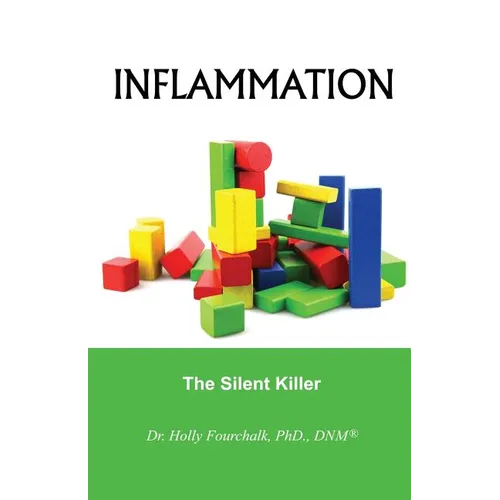 Inflammation: The Silent Killer - Paperback