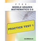 FTCE Middle Grades Math 5-9 Practice Test 1 - Paperback