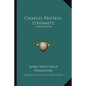 Charles Proteus Steinmetz: A Biography - Paperback