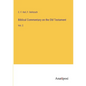 Biblical Commentary on the Old Testament: Vol. 2 - Paperback