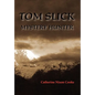 Tom Slick Mystery Hunter - Hardcover