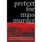Pretext for Mass Murder: The September 30th Movement and Suharto's Coup d'Etat in Indonesia - Paperback