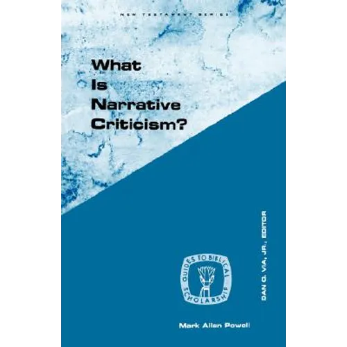 What Is Narrative Criticism? - Paperback