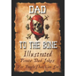 Dad Jokes for Pirates, Dad To The Bone: Funny Gifts for Men, Weird Stuff, and Cool Gifts for Men - Paperback