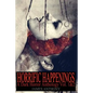 Horrific Happenings: A Dark Horror Anthology Vol. 1-2 - Paperback