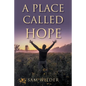 A Place Called Hope - Paperback