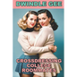 Crossdressing College Roommates - Paperback
