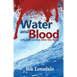 Water and Blood: who will survive after the flood - Paperback