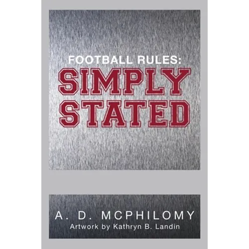 Football Rules: Simply Stated - Paperback