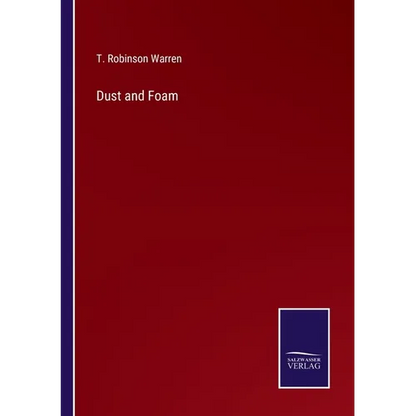 Dust and Foam - Paperback