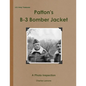 U.S. Army Treasures: Patton's B-3 Bomber Jacket - Paperback