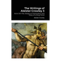 The Writings of Aleister Crowley 3 - Hardcover