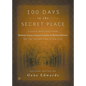 100 Days in the Secret Place - Paperback