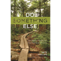 Do Something Else: The Road Ahead for the Mainline Church - Paperback