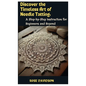 Discover the Timeless Art of Needle Tatting: A Step-by-Step Instruction for Beginners and Beyond - Paperback