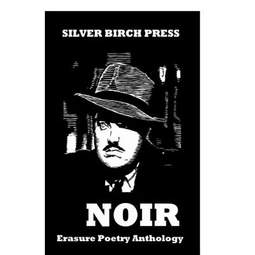 Noir Erasure Poetry Anthology - Paperback