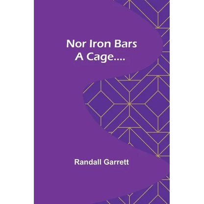 Nor Iron Bars a Cage.... - Paperback