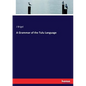 A Grammar of the Tulu Language - Paperback