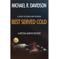 Best Served Cold: A Krystal Murphy Mystery - Paperback