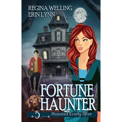 Fortune Haunter: A Cozy Mystery with a Ghostly Twist - Paperback