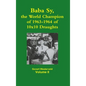 Baba Sy, the World Champion of 1963-1964 of 10x10 Draughts - Volume II - Hardcover