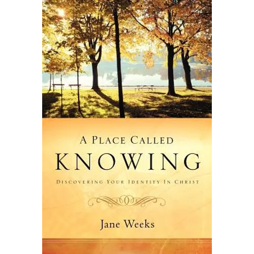 A Place Called Knowing - Paperback