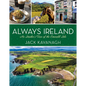 Always Ireland: An Insider's Tour of the Emerald Isle - Hardcover