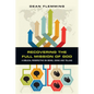 Recovering the Full Mission of God: A Biblical Perspective on Being, Doing and Telling - Paperback
