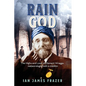 Rain God: The Highs and Lows of Clement Wragge, meteorologist with a mission - Paperback