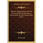 Hints To Young Painters And The Process Of Portrait Painting As Practiced By The Late Thomas Sully (1873) - Paperback